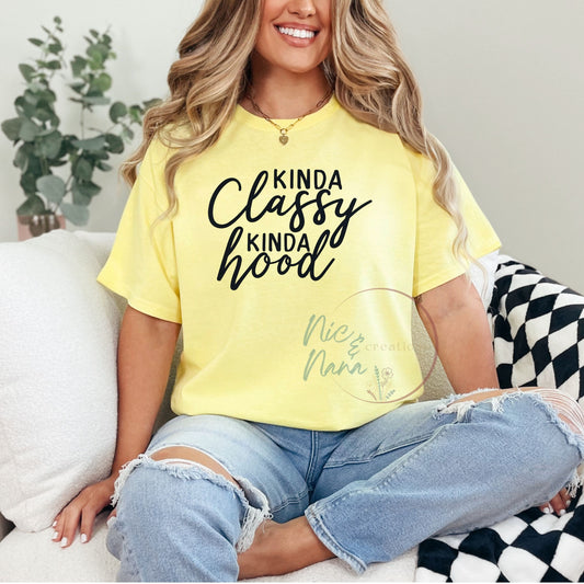 Kinda Classy Kinda Hood