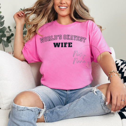 Worlds Okayest Wife